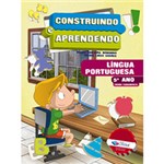Ficha técnica e caractérísticas do produto Livro - Construindo e Aprendendo Lingua Portuguesa - 5º Ano - Ensino Fundamental