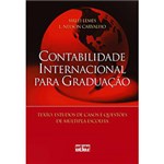 Ficha técnica e caractérísticas do produto Livro - Contabilidade Internacional para Graduação: Textos, Estudos de Casos e Questões de Múltipla Escolha
