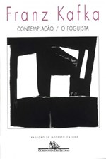 Ficha técnica e caractérísticas do produto Livro - Contemplação / o Foguista