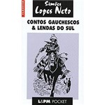 Ficha técnica e caractérísticas do produto Livro - Contos Gauchescos e Lendas do Sul
