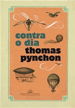 Ficha técnica e caractérísticas do produto Contra o Dia - Companhia das Letras