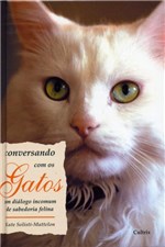 Ficha técnica e caractérísticas do produto Conversando com os Gatos - Cultrix
