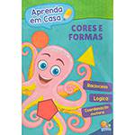 Livro - Cores e Formas - Coleção Aprenda em Casa