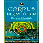 Ficha técnica e caractérísticas do produto Livro - Corpus Hermeticum: Discurso de Iniciação - a Tábua