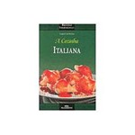 Ficha técnica e caractérísticas do produto Livro - Cozinha Italiana, a