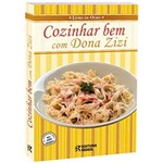 Ficha técnica e caractérísticas do produto Livro - Cozinhar Bem com Dona Zizi