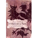 Ficha técnica e caractérísticas do produto Livro - Crepúsculo da Águia, o - Volume 2 - Edição de Bolso