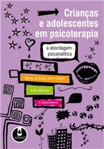 Ficha técnica e caractérísticas do produto Livro - Crianças e Adolescentes em Psicoterapia