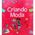 Ficha técnica e caractérísticas do produto Livro - Criando Moda
