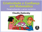 Ficha técnica e caractérísticas do produto Livro - Criatividade e Confiança em Matemática