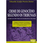 Ficha técnica e caractérísticas do produto Livro - Crime de Genocídio Segundo os Tribunais