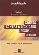 Ficha técnica e caractérísticas do produto Livro Crimes Contra a Dignidade Sexual