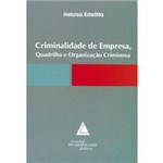 Ficha técnica e caractérísticas do produto Livro - Criminalidade de Empresa - Quadrilha e Organização Criminosa