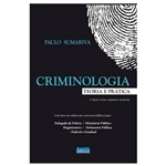 Ficha técnica e caractérísticas do produto Livro - Criminologia - Teoria e Pratica
