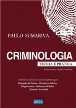 Ficha técnica e caractérísticas do produto Livro - Criminologia - Teoria e Prática