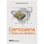 Ficha técnica e caractérísticas do produto Livro - Criptografia e Teoria dos Números