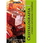 Ficha técnica e caractérísticas do produto Livro - Cristalografia: Cristais e Estruturas Cristalinas