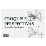 Ficha técnica e caractérísticas do produto Livro Croquis e Perspectivas