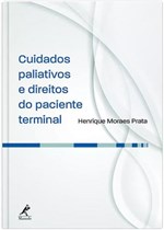 Ficha técnica e caractérísticas do produto Livro - Cuidados Paliativos e Direitos do Paciente Terminal