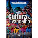 Ficha técnica e caractérísticas do produto Livro - Cultura & Evangelho - o Lugar da Cultura no Plano de Deus