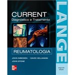 Ficha técnica e caractérísticas do produto Livro - Current Reumatologia - Diagnóstico e Tratamento