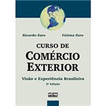 Ficha técnica e caractérísticas do produto Livro - Curso de Comércio Exterior - Visão e Experiência Brasileira