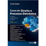 Ficha técnica e caractérísticas do produto Livro - Curso de Direito e Processo Eletrônico