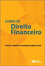 Ficha técnica e caractérísticas do produto Livro - Curso de Direito Financeiro - 1ª Edição de 2012