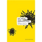 Ficha técnica e caractérísticas do produto Livro - da Arte das Armadilhas - Poemas