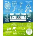 Ficha técnica e caractérísticas do produto Livro da Ecologia, o - Compacto - Globo