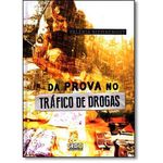 Ficha técnica e caractérísticas do produto Livro - da Prova no Tráfico de Drogas