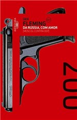 Ficha técnica e caractérísticas do produto Livro - da Rússia, com Amor