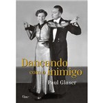 Ficha técnica e caractérísticas do produto Livro - Dançando com o Inimigo - o Segredo de Minha Família Durante o Holocausto