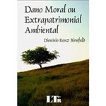 Ficha técnica e caractérísticas do produto Livro - Dano Moral ou Extrapatrimonial Ambiental