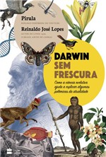 Ficha técnica e caractérísticas do produto Livro - Darwin Sem Frescura