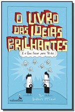Ficha técnica e caractérísticas do produto Livro das Ideias Brilhantes, o - Valentina