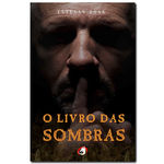 Ficha técnica e caractérísticas do produto Livro Das Sombras