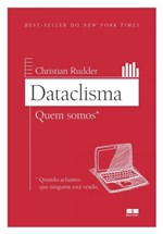 Ficha técnica e caractérísticas do produto Livro - Dataclisma