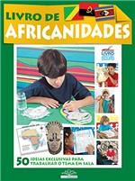 Ficha técnica e caractérísticas do produto Livro de Africanidades (O Grande Livro Projetos Escolares)