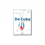 Ficha técnica e caractérísticas do produto Livro - de Cuba, com Carinho - Editora