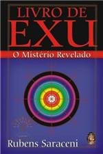 Ficha técnica e caractérísticas do produto Livro De Exu - O Mistério Revelado