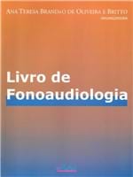 Ficha técnica e caractérísticas do produto Livro de Fonoaudiologia