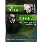 Ficha técnica e caractérísticas do produto Livro - de Piaget a Freud