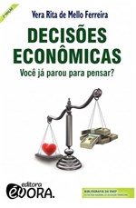 Ficha técnica e caractérísticas do produto Decisões Econômicas - Evora
