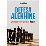 Ficha técnica e caractérísticas do produto Livro - Defesa Alekhine: um Repertório para as Negras