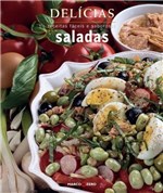 Ficha técnica e caractérísticas do produto Livro - Delícias : Saladas