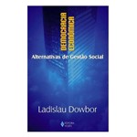 Ficha técnica e caractérísticas do produto Livro - Democracia Econômica: Alternativas de Gestão Social