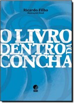Ficha técnica e caractérísticas do produto Livro Dentro da Concha, o - Globo