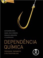 Ficha técnica e caractérísticas do produto Dependencia Quimica - Artmed - Biociencias (grupo A)