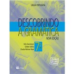Livro - Descobrindo a Gramática - 7º Ano